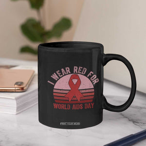 I Wear Red For World Aids Day Coffee Mug HIV Awareness Gift TS12 Print Your Wear