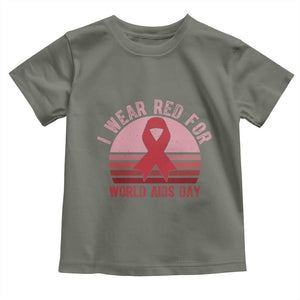 I Wear Red For World Aids Day Toddler T Shirt HIV Awareness Gift TS12 Military Green Print Your Wear