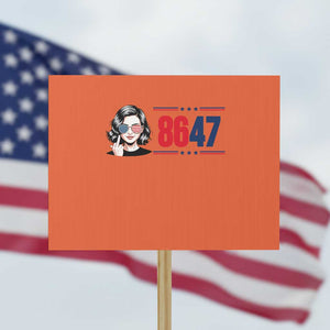 Political Activist 8647 Protest Sign Freedom Satire Protest Graphic TS12 Horizontal 18" × 24" Orange Print Your Wear