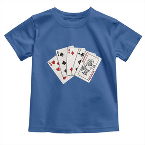 8647 Protest Playing Cards Toddler T Shirt Liberal Activist Anti Trump Graphic TS12 Royal Blue Print Your Wear