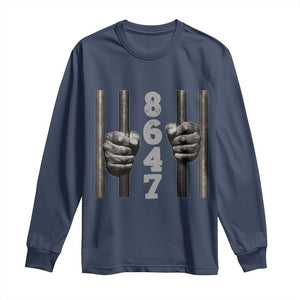 Funny 8647 Jail Long Sleeve Shirt Freedom Protest Satire Graphic Gift TS12 Navy Print Your Wear