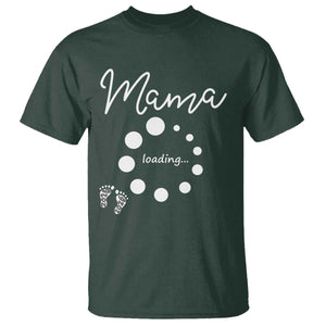 Mama Loading 2026 T Shirt Pregnancy Announcement Mothers Day TS12 Dark Forest Green Print Your Wear