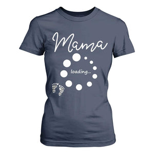 Mama Loading 2026 T Shirt For Women Pregnancy Announcement Mothers Day TS12 Navy Print Your Wear