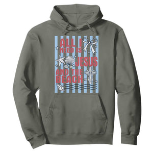 All I Need Is Jesus And The Beach Hoodie Striped Christian Summer Graphic TS12 Military Green Print Your Wear