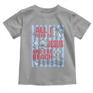 All I Need Is Jesus And The Beach Toddler T Shirt Striped Christian Summer Graphic TS12 Sport Gray Print Your Wear