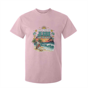 All I Need Is Jesus And The Beach T Shirt For Kid Christian Summer Faith Graphic TS12 Light Pink Print Your Wear