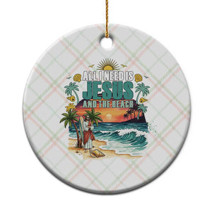 All I Need Is Jesus And The Beach Ceramic Ornament Christian Summer Faith Graphic TS12 1pc Christmas Plaid Print Your Wear