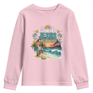 All I Need Is Jesus And The Beach Youth Sweatshirt Christian Summer Faith Graphic TS12 Light Pink Print Your Wear