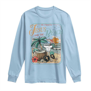 Funny Christian Beach Gift Long Sleeve Shirt All I Need Is Jesus And The Beach TS12 Light Blue Print Your Wear