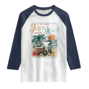 Funny Christian Beach Gift Raglan Shirt All I Need Is Jesus And The Beach TS12 White Navy Print Your Wear