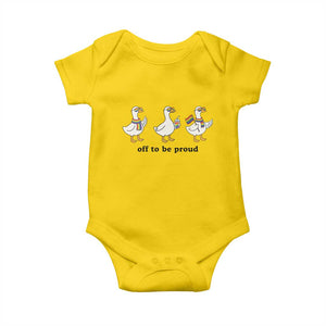 Funny Pride Goose Off To Be Proud Baby Onesie LGBTQ Advocate Gift TS12 Daisy Print Your Wear