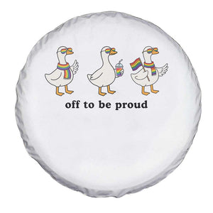 Funny Pride Goose Off To Be Proud Spare Tire Cover LGBTQ Advocate Gift TS12 Print Your Wear