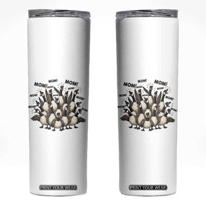 Silly Goose Mom Skinny Tumbler Funny Parenting Chaos Motherhood TS12 White Print Your Wear