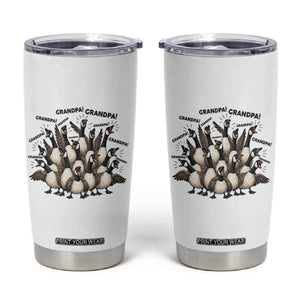 Silly Goose Grandpa Tumbler Cup Funny Family Chaos Grandfather TS12 White Print Your Wear