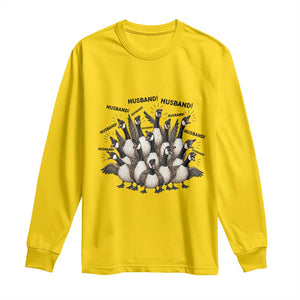 Silly Goose Husband Long Sleeve Shirt Funny Marriage Chaos Husbandhood TS12 Daisy Print Your Wear