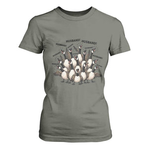 Silly Goose Husband T Shirt For Women Funny Marriage Chaos Husbandhood TS12 Military Green Print Your Wear