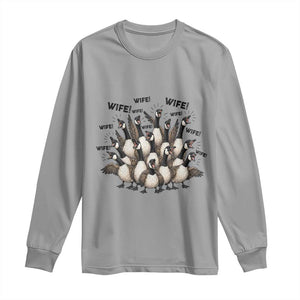 Silly Goose Wife Long Sleeve Shirt Funny Marriage Chaos Wifehood TS12 Sport Gray Print Your Wear