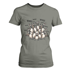 Silly Goose Wife T Shirt For Women Funny Marriage Chaos Wifehood TS12 Military Green Print Your Wear
