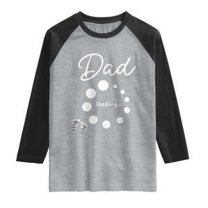 Dad Loading 2026 Raglan Shirt Future Dad Announcement TS12 Heather Gray Black Print Your Wear