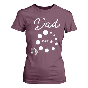 Dad Loading 2026 T Shirt For Women Future Dad Announcement TS12 Maroon Print Your Wear