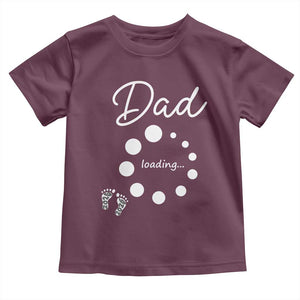 Dad Loading 2026 Toddler T Shirt Future Dad Announcement TS12 Maroon Print Your Wear