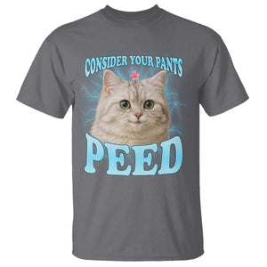 Funny Cat T Shirt Consider Your Pants Peed Meme Saying TS12 Charcoal Print Your Wear