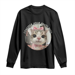 Consider Your Pants Peed Long Sleeve Shirt Funny Cat Meme Saying TS12 Black Print Your Wear
