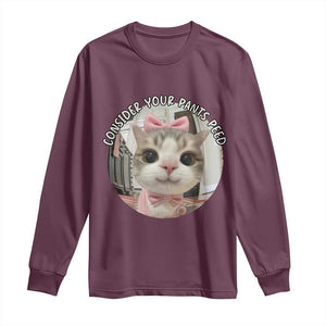 Consider Your Pants Peed Long Sleeve Shirt Funny Cat Meme Saying TS12 Maroon Print Your Wear