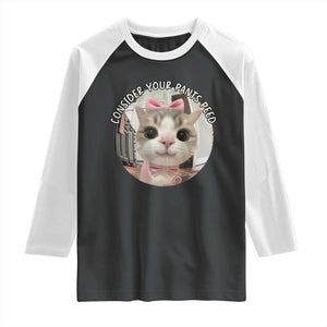 Consider Your Pants Peed Raglan Shirt Funny Cat Meme Saying TS12 Black White Print Your Wear
