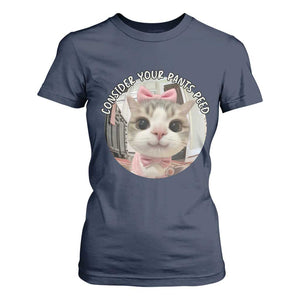 Consider Your Pants Peed T Shirt For Women Funny Cat Meme Saying TS12 Navy Print Your Wear