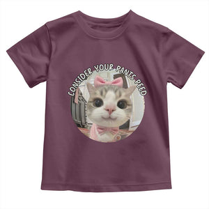 Consider Your Pants Peed Toddler T Shirt Funny Cat Meme Saying TS12 Maroon Print Your Wear