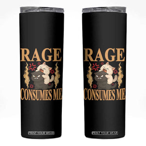 Cute Cat Skinny Tumbler Rage Is Consuming Me TS12 Black Print Your Wear