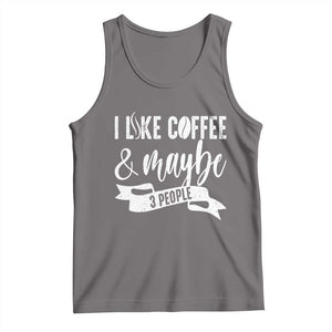 Coffee Lover Tank Top I Like Coffee And Maybe Three People TS12 Deep Heather Print Your Wear
