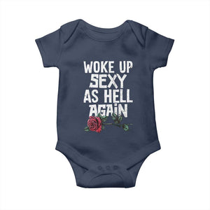 I Woke Up Sexy As Hell Again Baby Onesie Funny Women Quote TS12 Navy Print Your Wear