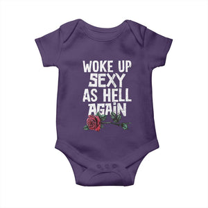 I Woke Up Sexy As Hell Again Baby Onesie Funny Women Quote TS12 Purple Print Your Wear