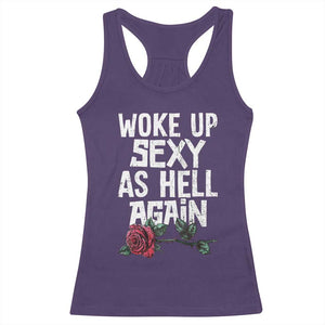 I Woke Up Sexy As Hell Again Racerback Tank Top Funny Women Quote TS12 Purple Print Your Wear