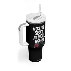 I Woke Up Sexy As Hell Again Tumbler With Handle Funny Women Quote TS12 Print Your Wear