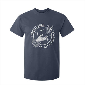 There It Goes My Last Flying F*ck T Shirt For Kid Funny Women Quote TS12 Navy Print Your Wear