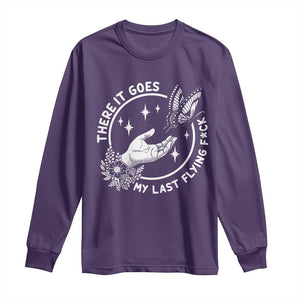There It Goes My Last Flying F*ck Long Sleeve Shirt Funny Women Quote TS12 Purple Print Your Wear