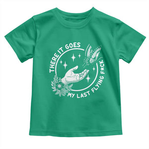 There It Goes My Last Flying F*ck Toddler T Shirt Funny Women Quote TS12 Irish Green Print Your Wear