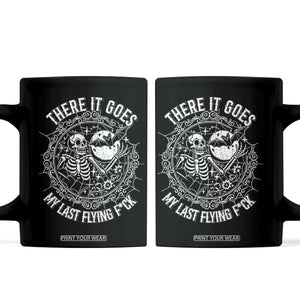 There It Goes My Last Flying F*ck Coffee Mug Funny Skeleton Quote TS12 Black Print Your Wear
