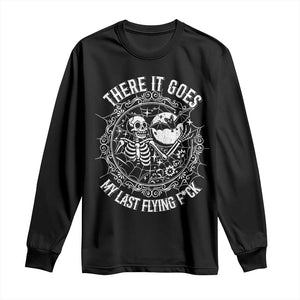 There It Goes My Last Flying F*ck Long Sleeve Shirt Funny Skeleton Quote TS12 Black Print Your Wear
