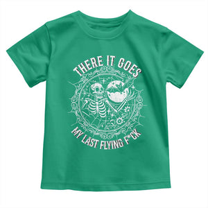 There It Goes My Last Flying F*ck Toddler T Shirt Funny Skeleton Quote TS12 Irish Green Print Your Wear