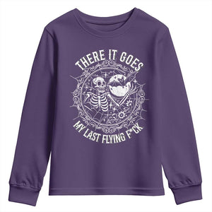 There It Goes My Last Flying F*ck Youth Sweatshirt Funny Skeleton Quote TS12 Purple Print Your Wear