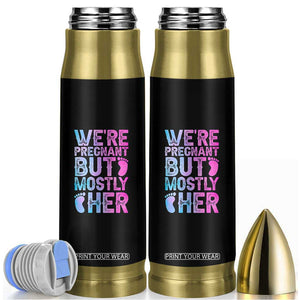 Funny First Time Parents Gift Bullet Tumbler We Are Pregnant But Mostly Her