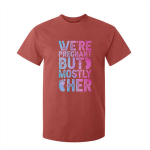 Funny First Time Parents Gift T Shirt For Kid We Are Pregnant But Mostly Her