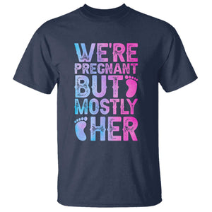 Funny First Time Parents Gift T Shirt We Are Pregnant But Mostly Her