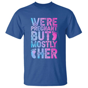 Funny First Time Parents Gift T Shirt We Are Pregnant But Mostly Her