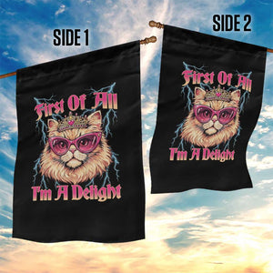 First Of All Im A Delight Garden Flag Geek Princess Cat Gift