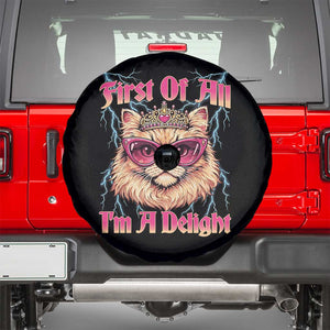 First Of All Im A Delight Spare Tire Cover Geek Princess Cat Gift